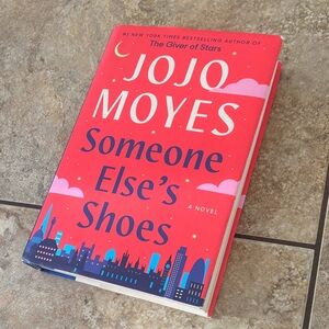 Hardcover “Someone Else’s Shoes” by Jojo Moyes- great condition!